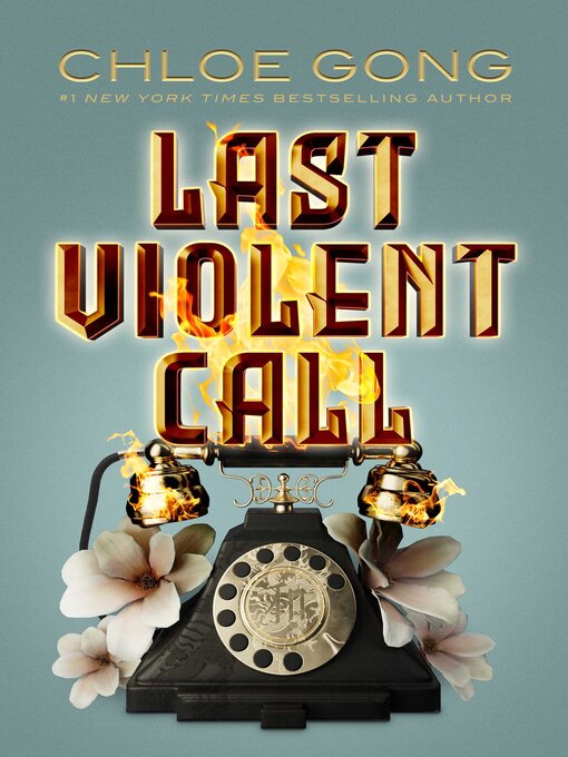 Title details for Last Violent Call by Chloe Gong - Wait list